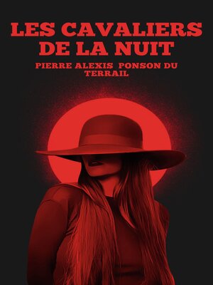 cover image of Les Cavaliers de la nuit